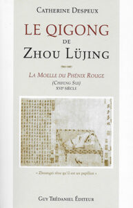 Qigong de la Moëlle du Phénix Rouge par Catherine Despeux