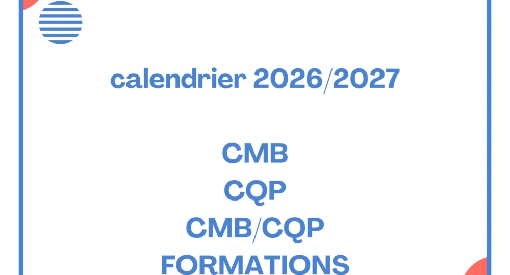 Date 2026/2027 CMB / CQP / FORMATIONS