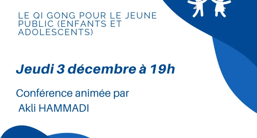 Le qi gong pour le jeune public (enfants et adolescents) de Akli Hammadi